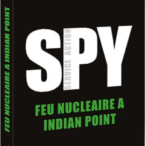 003 - FEU NUCLEAIRE A INDIAN POINT
