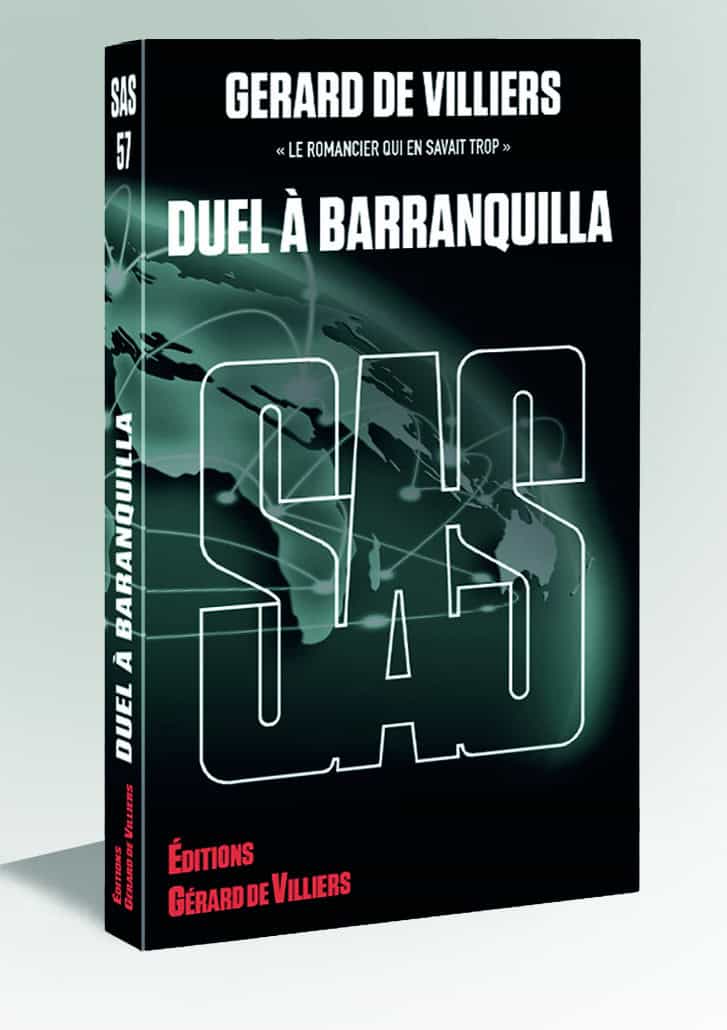 Duel à Barranquilla, roman d'espionnage de Gérard de Villiers, publié par SAS, mêle action et suspen.