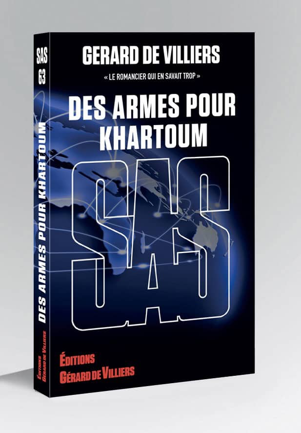 Armes pour Khartoum - Roman d'espionnage de Gérard de Villiers, publié par SAS.