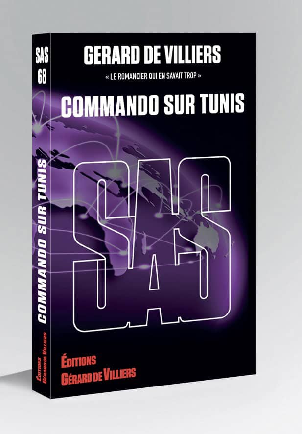 Livre de Gérard de Villiers sur le thème du commando à Tunis.