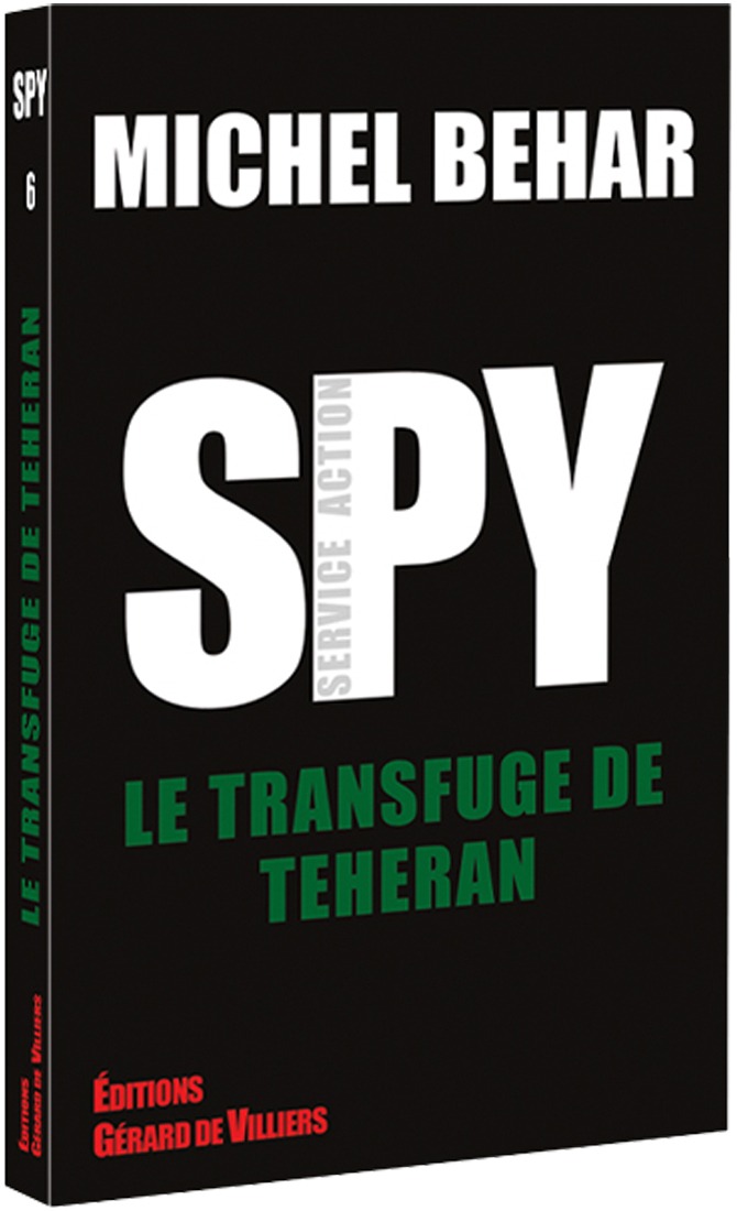 006 - Le transfuge de Téhéran